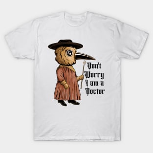 Guardian of Health: Don't Worry, I'm a Doctor T-Shirt